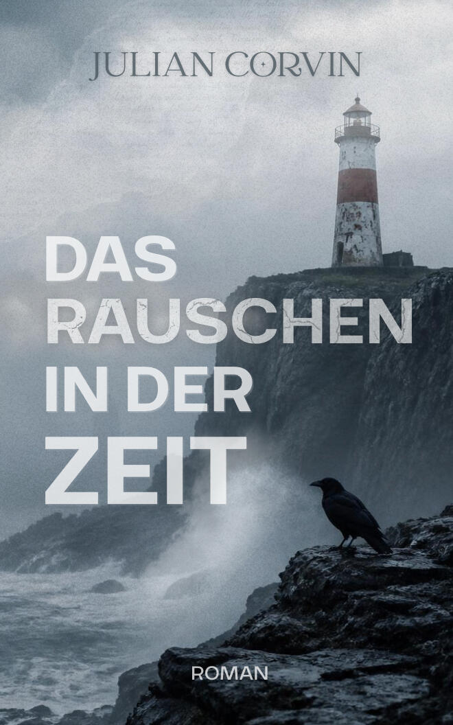 Cover Roman "Das Rauschen in der Zeit", Mystery Psychothriller